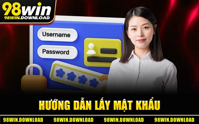 Hướng Dẫn Lấy Mật Khẩu