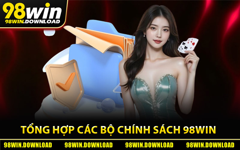Tổng hợp các bộ chính sách 98Win